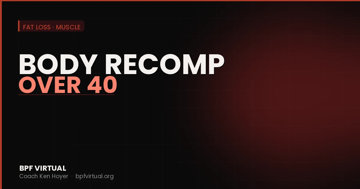 Body Recomposition Over 40